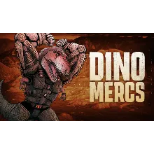 DINO MERCS | Steam РУ+UA+KZ+СНГ