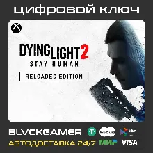 Dying Light 2: Stay Human - Reloaded Xbox One/X|S