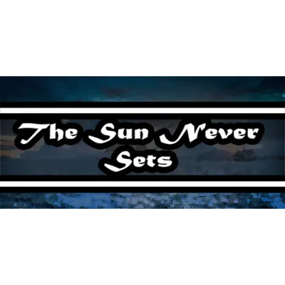 The Sun Never Sets [STEAM KEY/REGION FREE] - irongamers.ru