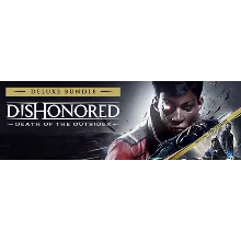 Dishonored: Death of the Outsider - Deluxe - STEAM RU