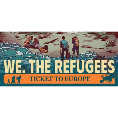 We. The Refugees: Ticket to Europe AUTODELIVERY STEAM GIFT INSTANTLY - irongamers.ru