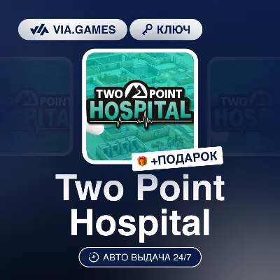 Two Point Hospital: Pebberley Island STEAM КЛЮЧ + - irongamers.ru