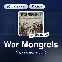 War Mongrels (Steam Ключ) РФ-СНГ-МИР + ПОДАРОК