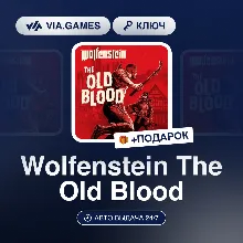 Wolfenstein The Old Blood (Steam Ключ) МИР (Не все страны) + ПОДАРОК