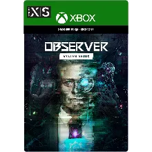 OBSERVER: SYSTEM REDUX XBOX ONE|XS+PC КЛЮЧ
