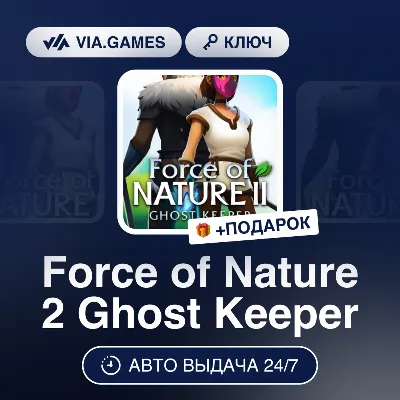 Force of Nature 2 Ghost Keeper (Steam Ключ) РФ-СНГ-МИР + ПОДАРОК - irongamers.ru
