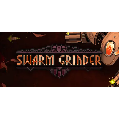 Swarm Grinder | Steam Россия - irongamers.ru