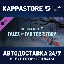 The Long Dark: Tales from the Far Territory