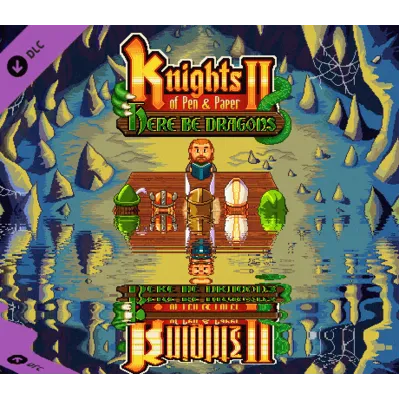 Knights of Pen and Paper 2 Here Be Dragons DLC ⭐Steam⭐ - irongamers.ru