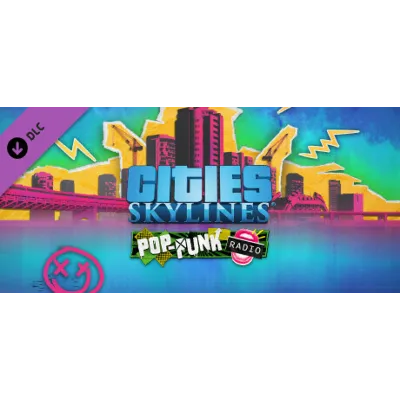 Cities: Skylines - Pop-Punk Radio DLC - STEAM RU - irongamers.ru