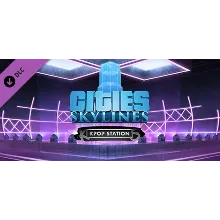 Cities: Skylines - Kpop Station DLC - STEAM RU