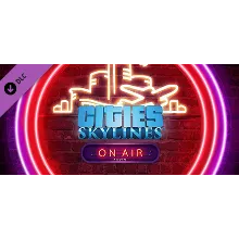 Cities: Skylines - On Air Radio DLC - STEAM RU