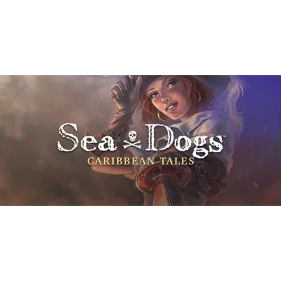 Sea Dogs: Caribbean Tales АВТОДОСТАВКА Steam Россия - irongamers.ru