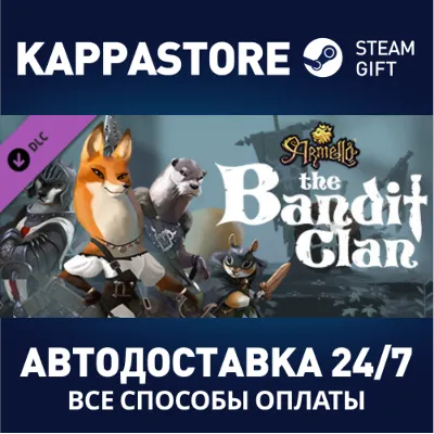 Armello - The Bandit Clan DLC АВТОДОСТАВКА Steam - irongamers.ru