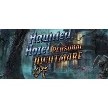 Haunted Hotel: Personal Nightmare АВТОДОСТАВКА Steam
