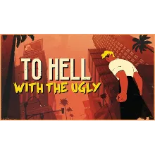 TO HELL WITH THE UGLY XBOX ONE/SERIES X|S КЛЮЧ