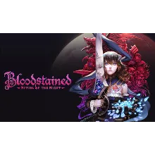Bloodstained® : Ritual of the Night Steam ключ Весь Мир Global RU/CIS РФ Россия key