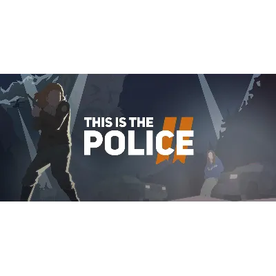 This Is the Police 2 - Steam key