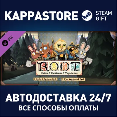 Root: Exiles & Partisans & Vagabonds DLC Steam RU - irongamers.ru