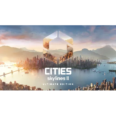 Cities: Skylines II - Ultimate Edition МИР АВТО - irongamers.ru