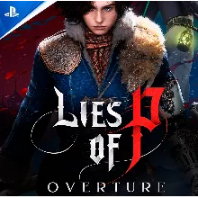 Lies of P. Deluxe + DLC: Overture (PS4/PS5) OFFLINE