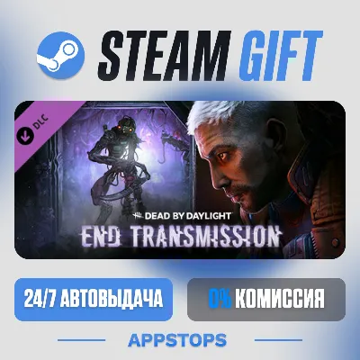 Dead by Daylight - End Transmission Chapter · DLC · АВТОДОСТАВКА · РОССИЯ + СНГ - irongamers.ru