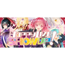 Happy Live,Show Up! | Steam Россия
