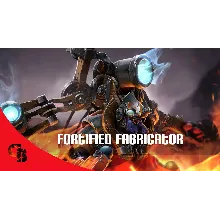Fortified Fabricator Collector's Cache 2016