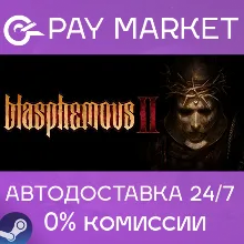 Blasphemous 2 | АВТОДОСТАВКА [Россия Steam Gift]