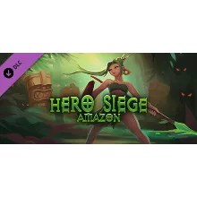 Hero Siege Class - Amazon DLC АВТОДОСТАВКА STEAM РОССИЯ