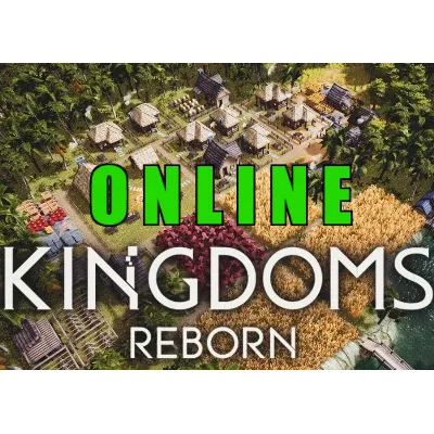 Kingdoms Reborn - ОНЛАЙН STEAM Аккаунт