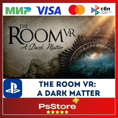 The Room VR: A Dark Matter Турция PS4 PS5 PS - irongamers.ru