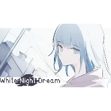 White Night Dream | Steam РУ+UA+KZ+СНГ