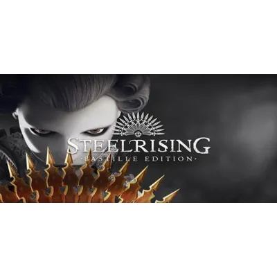 Steelrising - Bastille Edition (STEAM КЛЮЧ) РОССИЯ+СНГ