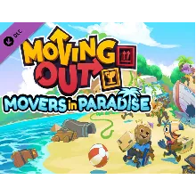 Moving Out - Movers in Paradise DLC Steam Key GLOBAL