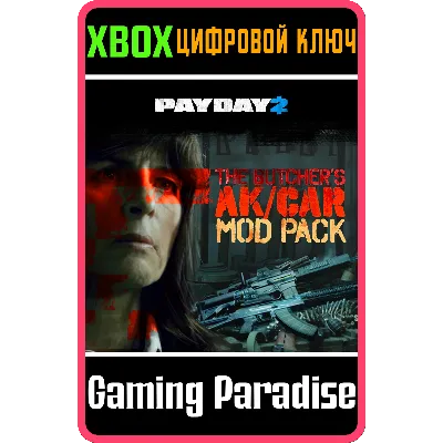 PAYDAY 2: CRIMEWAVE EDITION - Butcher's Mod Pack XBOX - irongamers.ru