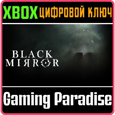 Black Mirror XBOX ONE/X|S КЛЮЧ - irongamers.ru