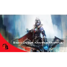 Sight of the Kha-Ren Faithful Collector's Cache II 2019