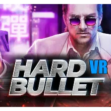 HARD BULLET (VR) STEAM Аккаунт