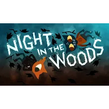 Night in the Woods Windows 10 ПК КЛЮЧ