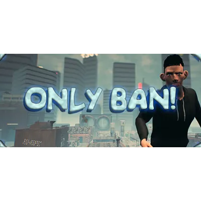 Only Ban! STEAM KEY REGION FREE GLOBAL ROW + ПОДАРОК - irongamers.ru