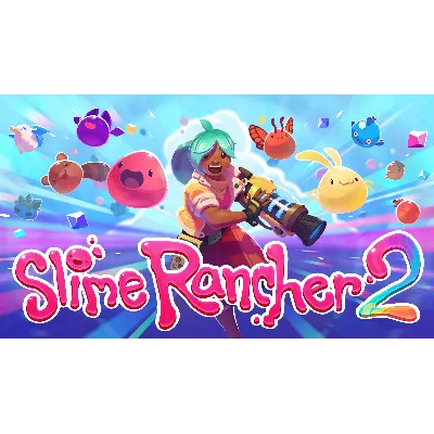 ⭐ Slime Rancher 2 [STEAM Guard OFF] [Steam/Global] - irongamers.ru
