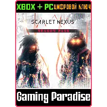 SCARLET NEXUS SEASON PASS XBOX ONE/X|S+ПК КЛЮЧ