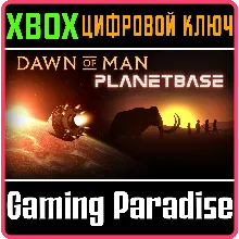 DAWN OF MAN + PLANETBASE XBOX ONE/X|S КЛЮЧ