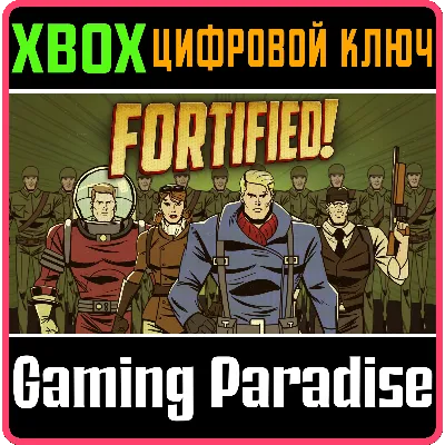 FORTIFIED XBOX ONE/X|S КЛЮЧ - irongamers.ru