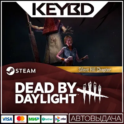 Dead by Daylight - Silent Hill Chapter DLC · STEAM АВТО - irongamers.ru