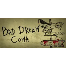 Bad Dream: Coma АВТОДОСТАВКА STEAM GLOBAL МГНОВЕННО ЛИЦЕНЗИЯ