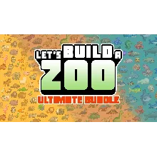 Let's Build a Zoo: Ultimate Bundle Xbox Активация