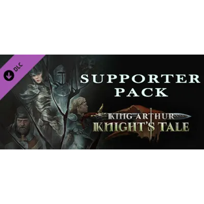 King Arthur: Knight's Tale - Supporter Pack DLC - irongamers.ru