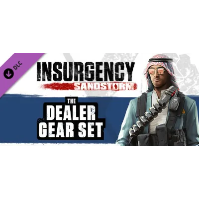 Insurgency: Sandstorm - Dealer Gear Set DLC - irongamers.ru